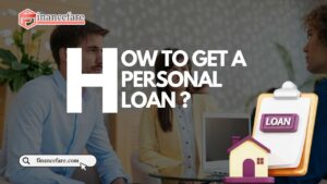 HOW TO GET A PERSONAL LOAN