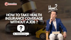 take Health Insurance Coverage without a Job