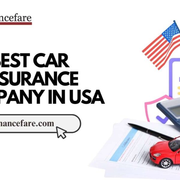 The Best Car Insurance Companies-2022 in USA