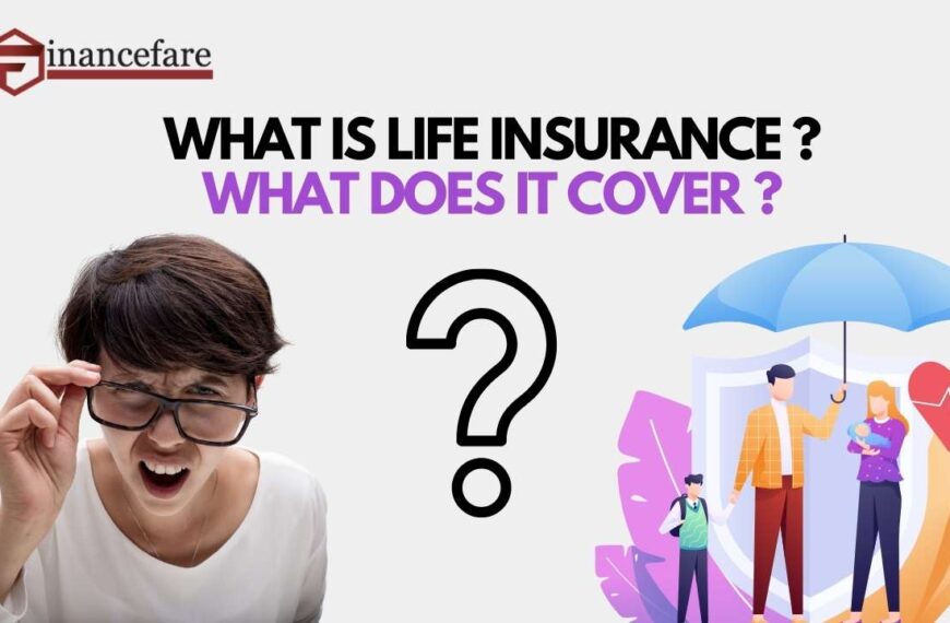 What Is Life Insurance and What Does It Cover