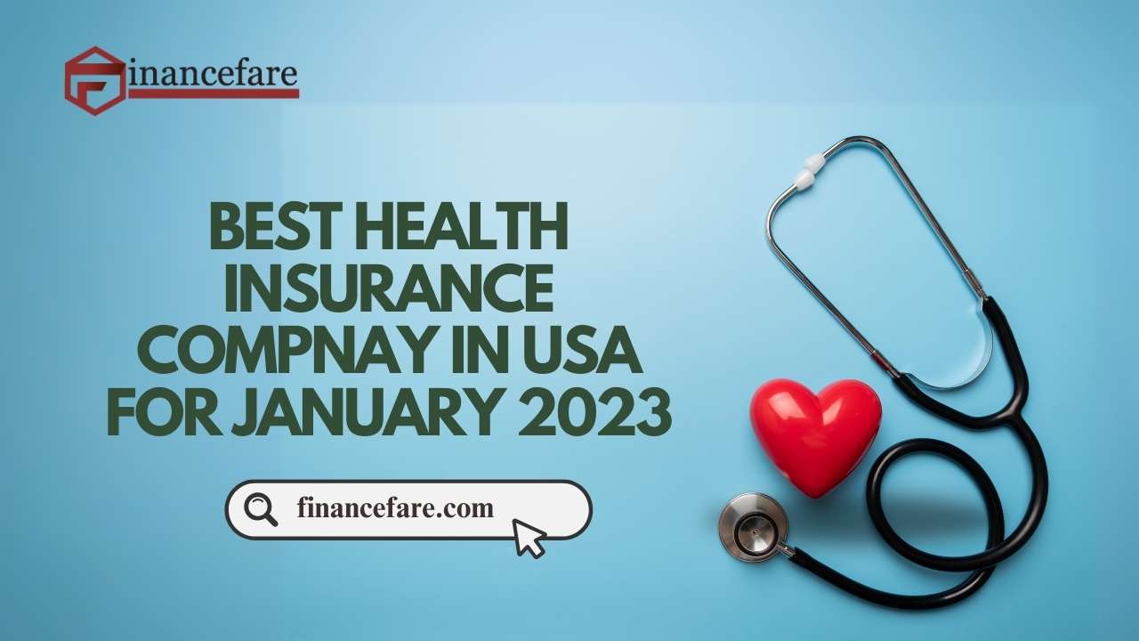 Best Health Insurance Companies in The USA 2023